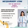 Surgery Superspeciality MCQS - MCH Preparation